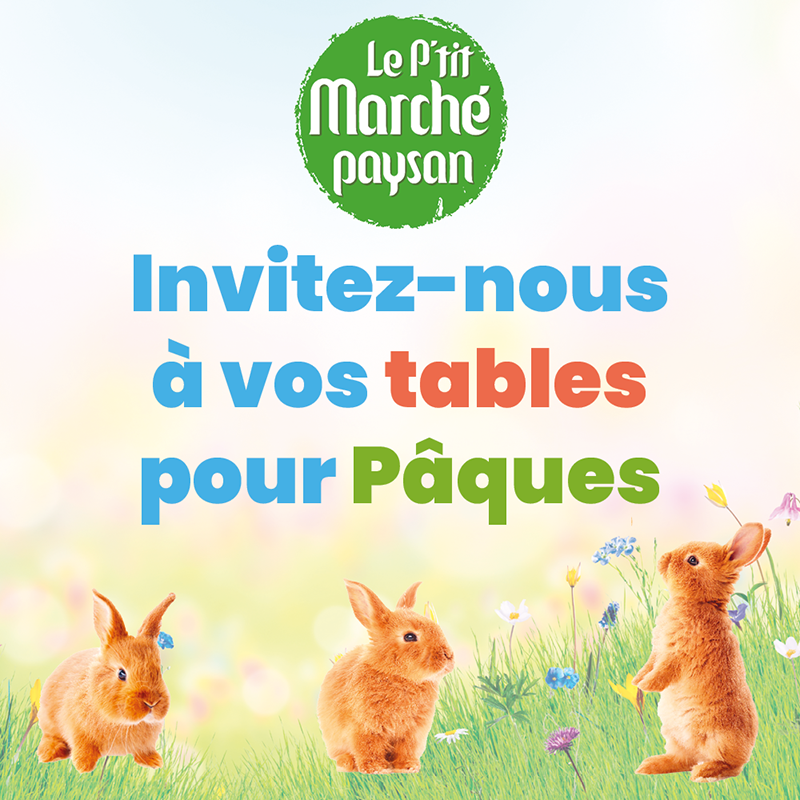 Pâques approche. Et si vous nous invitiez à vos tables et proposiez le meilleur de l'Alsace fermière? 